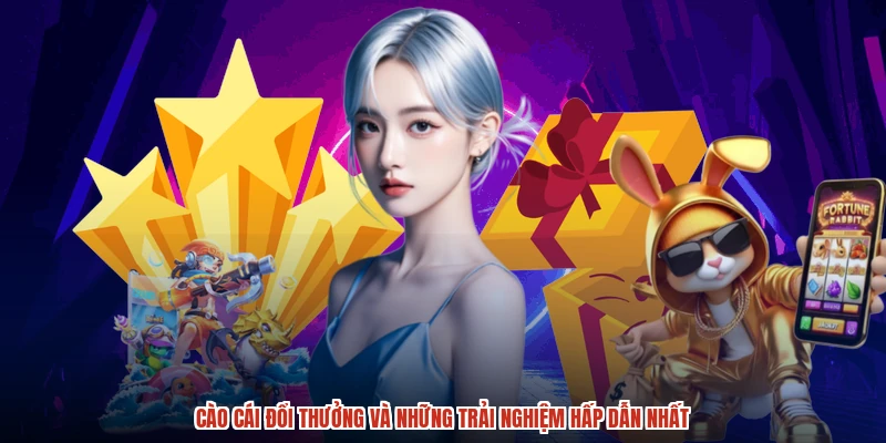 Cào Cái Đổi Thưởng Và Những Trải Nghiệm Hấp Dẫn Nhất