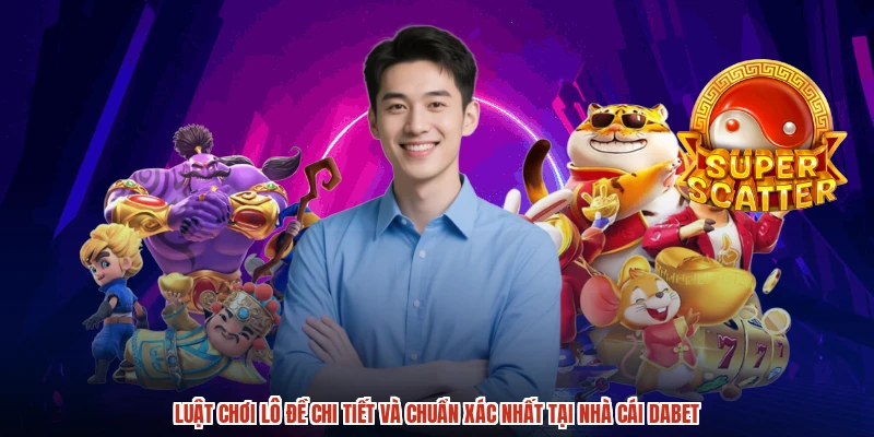 Luat choi lo de chi tiet va chuan xac nhat tai nha cai dabet